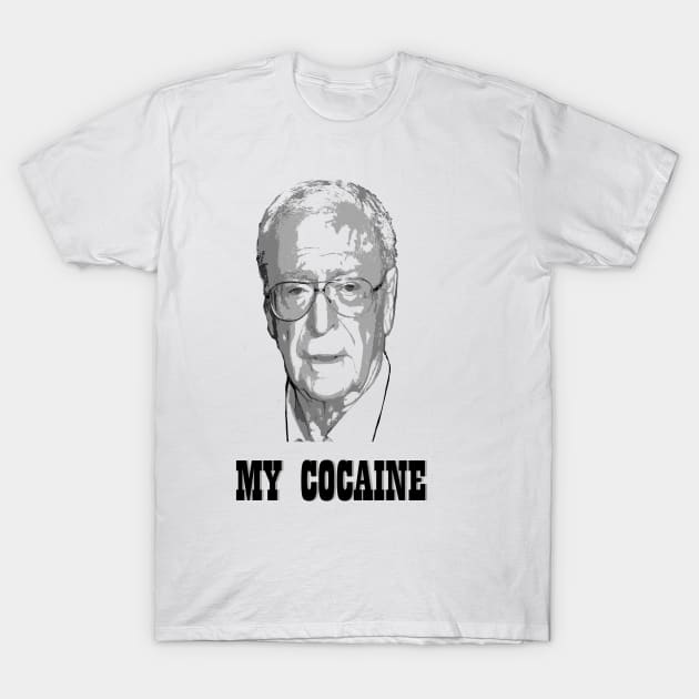 You say Michael Caine... T-Shirt by SmannaTales